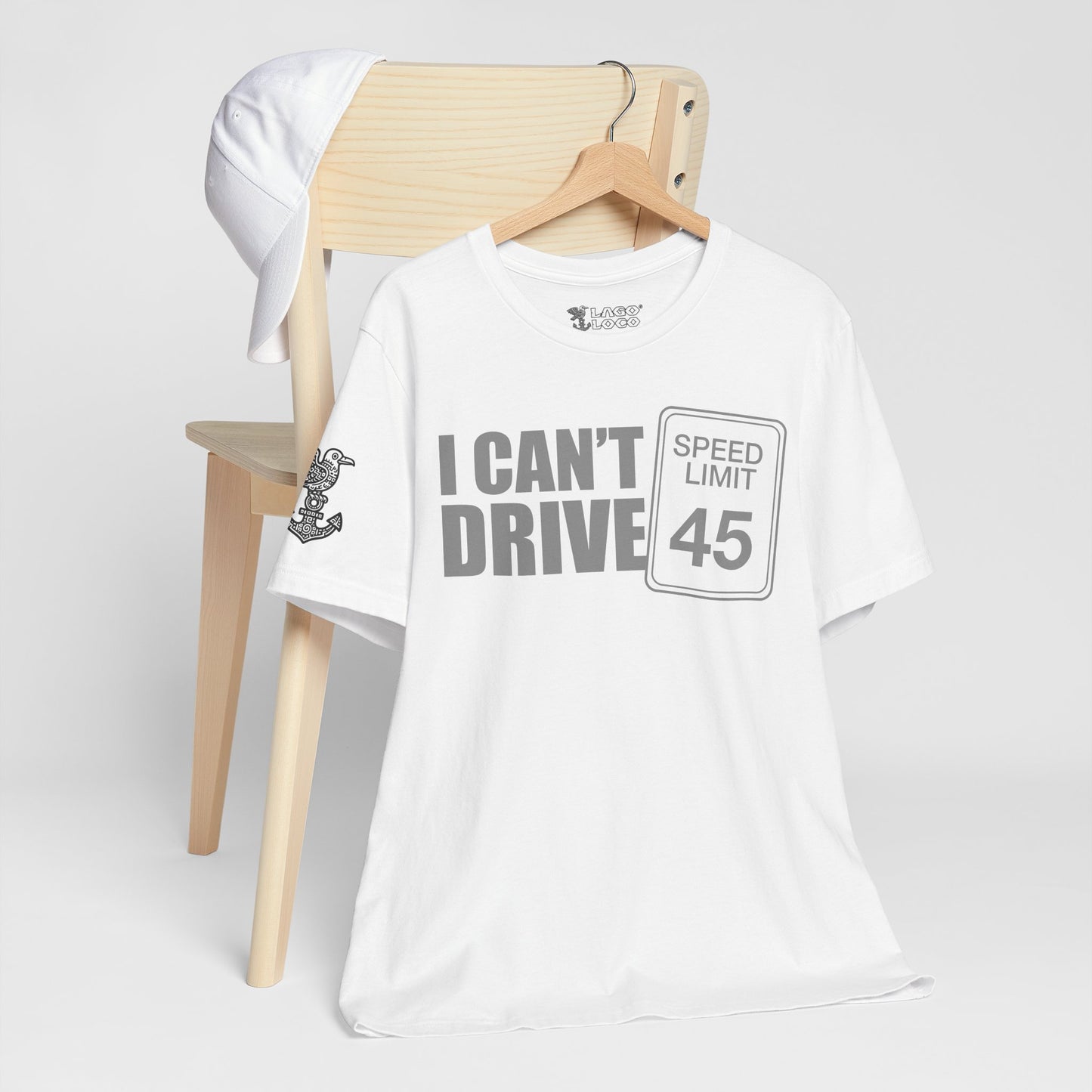 I can't drive 45 Unisex Tee