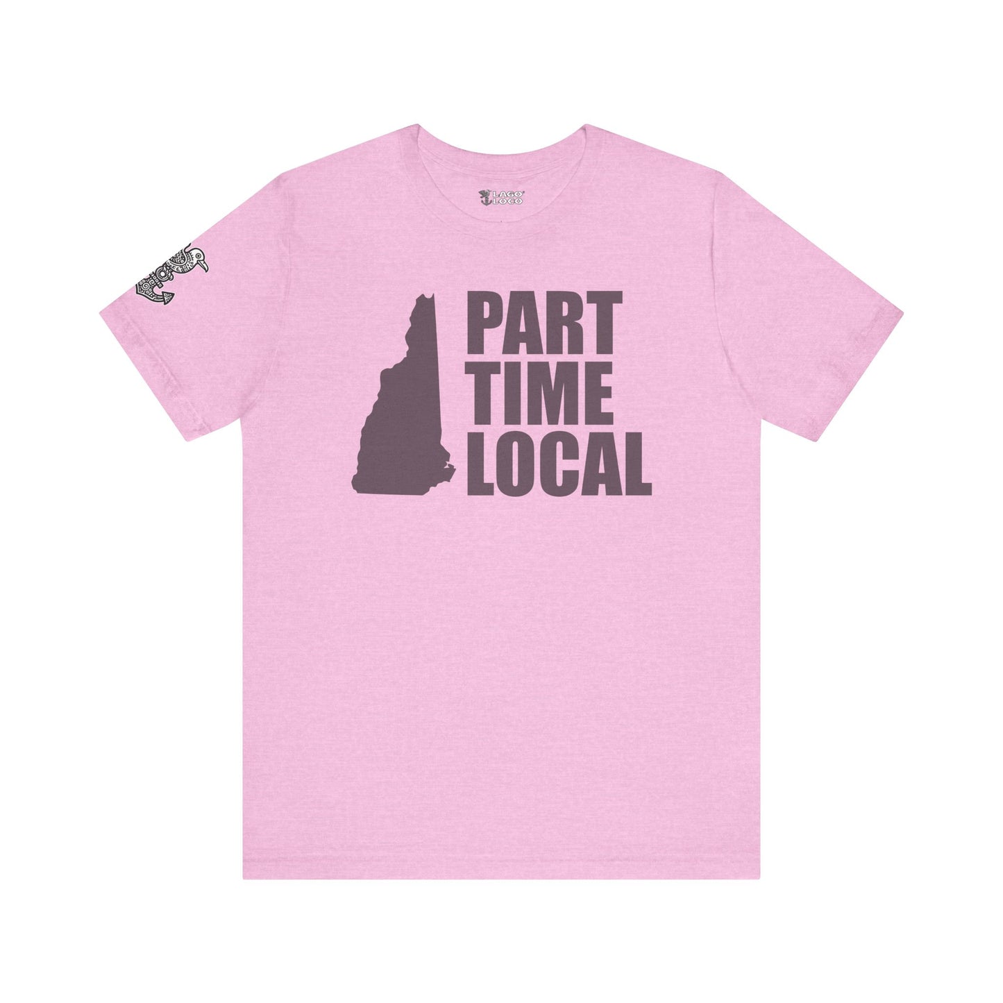Part Time Local Unisex Tee