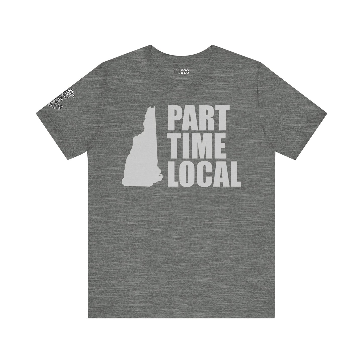 Part Time Local Unisex Tee