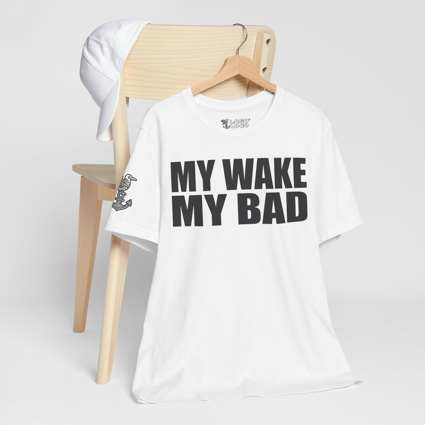My Wake My Bad - Unisex Tee