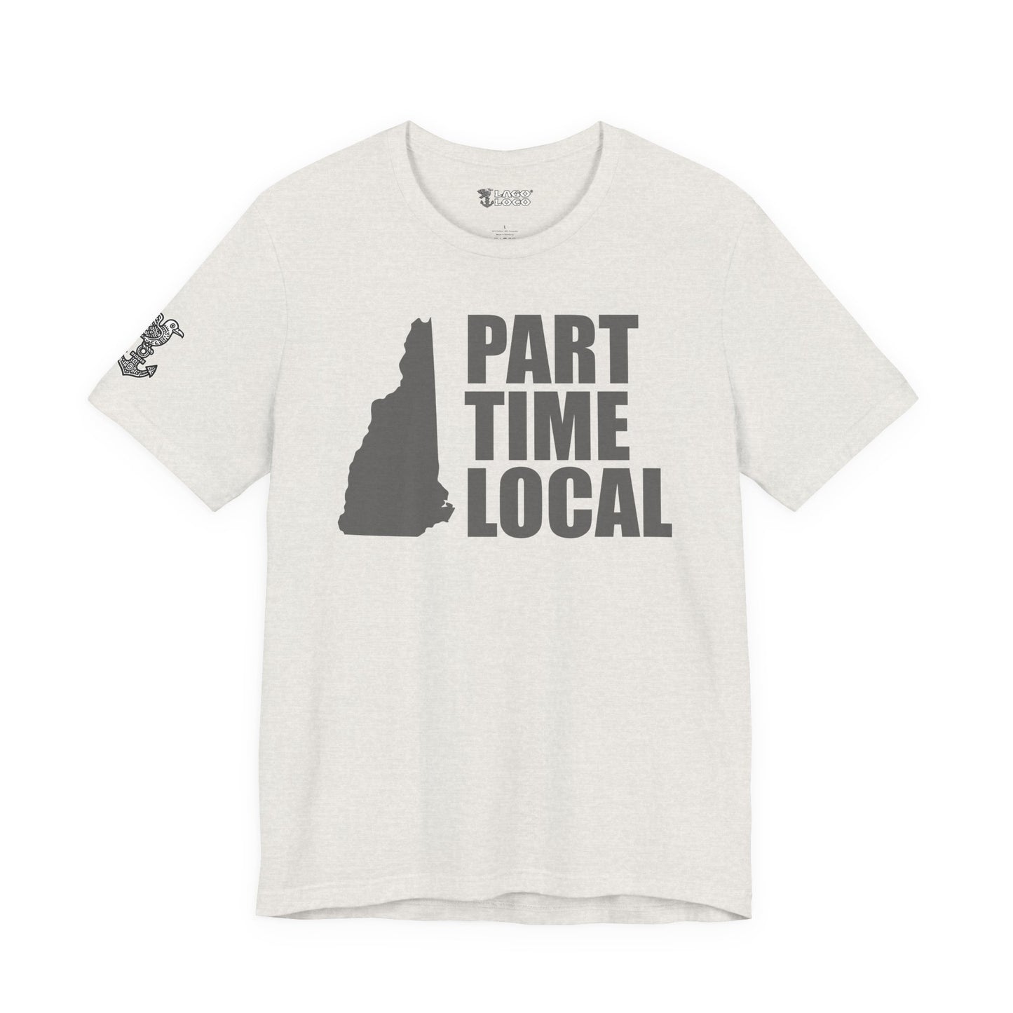 Part Time Local Unisex Tee