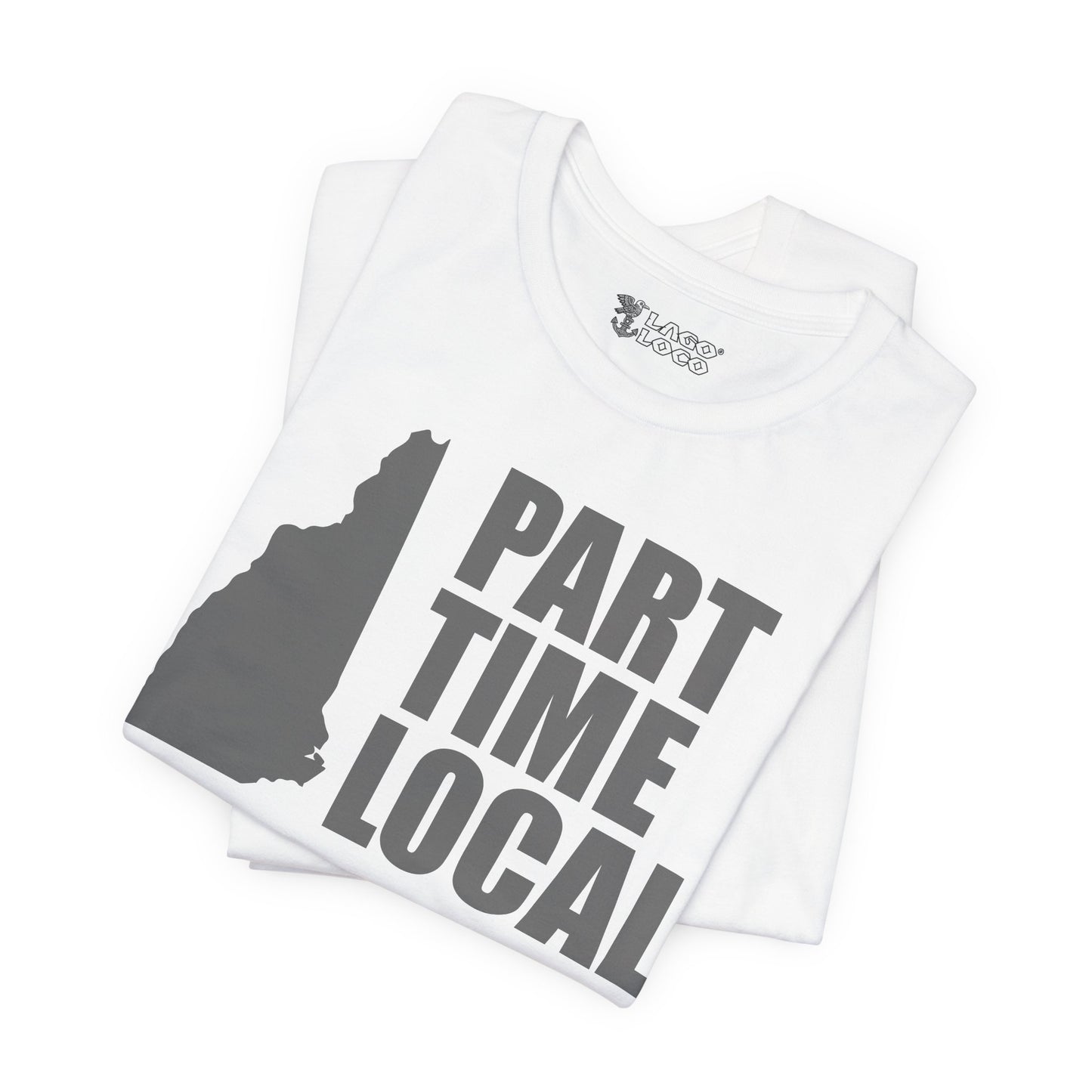 Part Time Local Unisex Tee