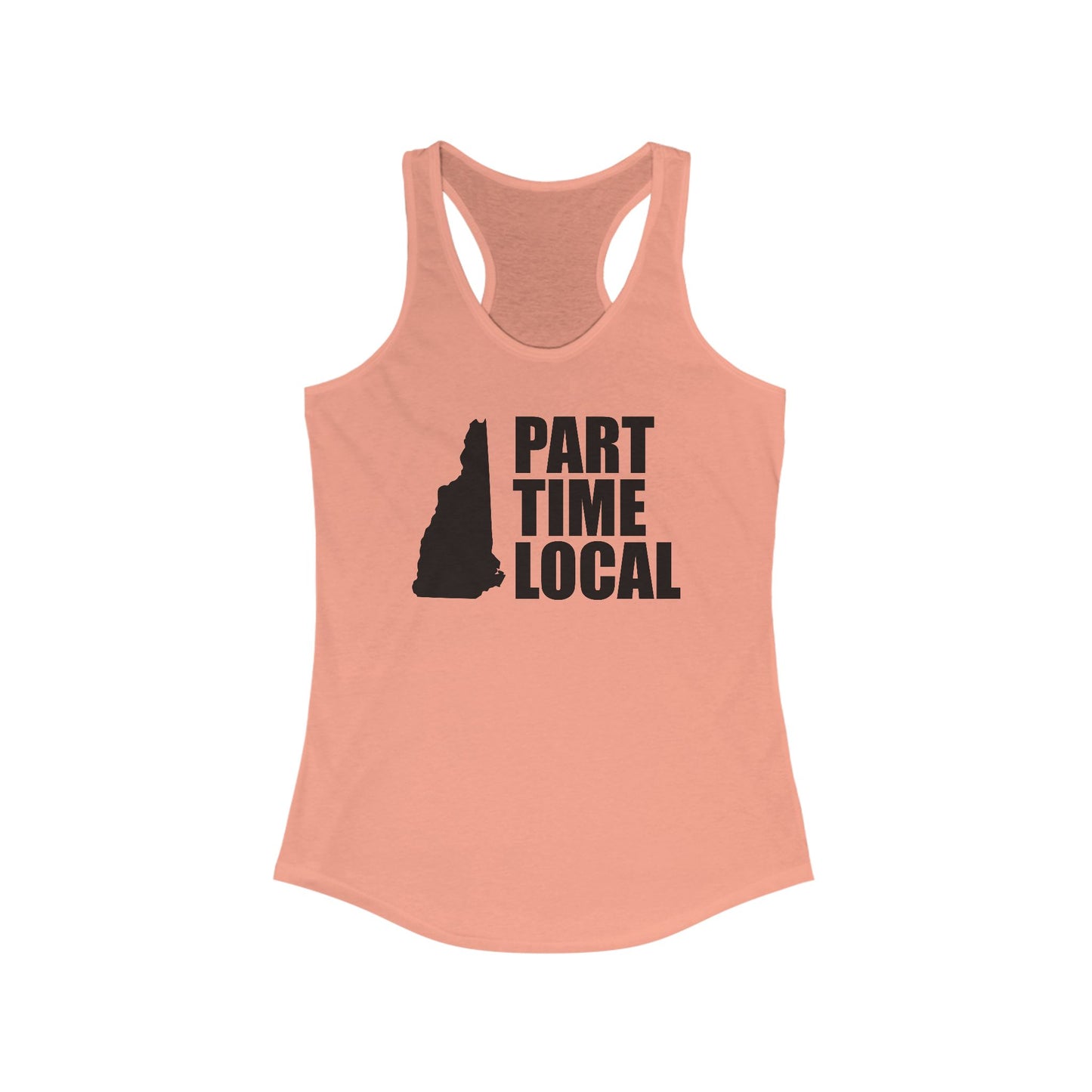 Part Time Local - woman's racer back tank top